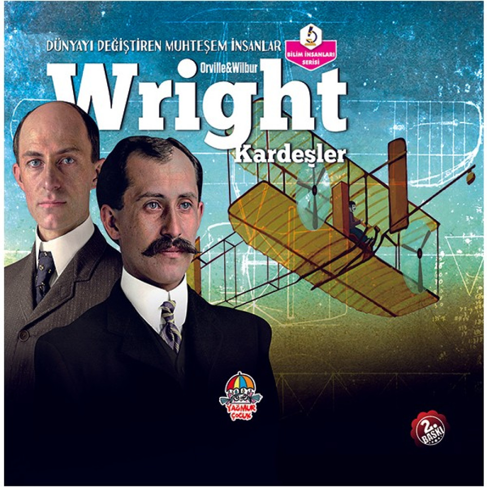 Wright Kardeşler - Dünyayı Değiştiren Muhteşem İnsanlar Çocuk Öykü Fiyatı