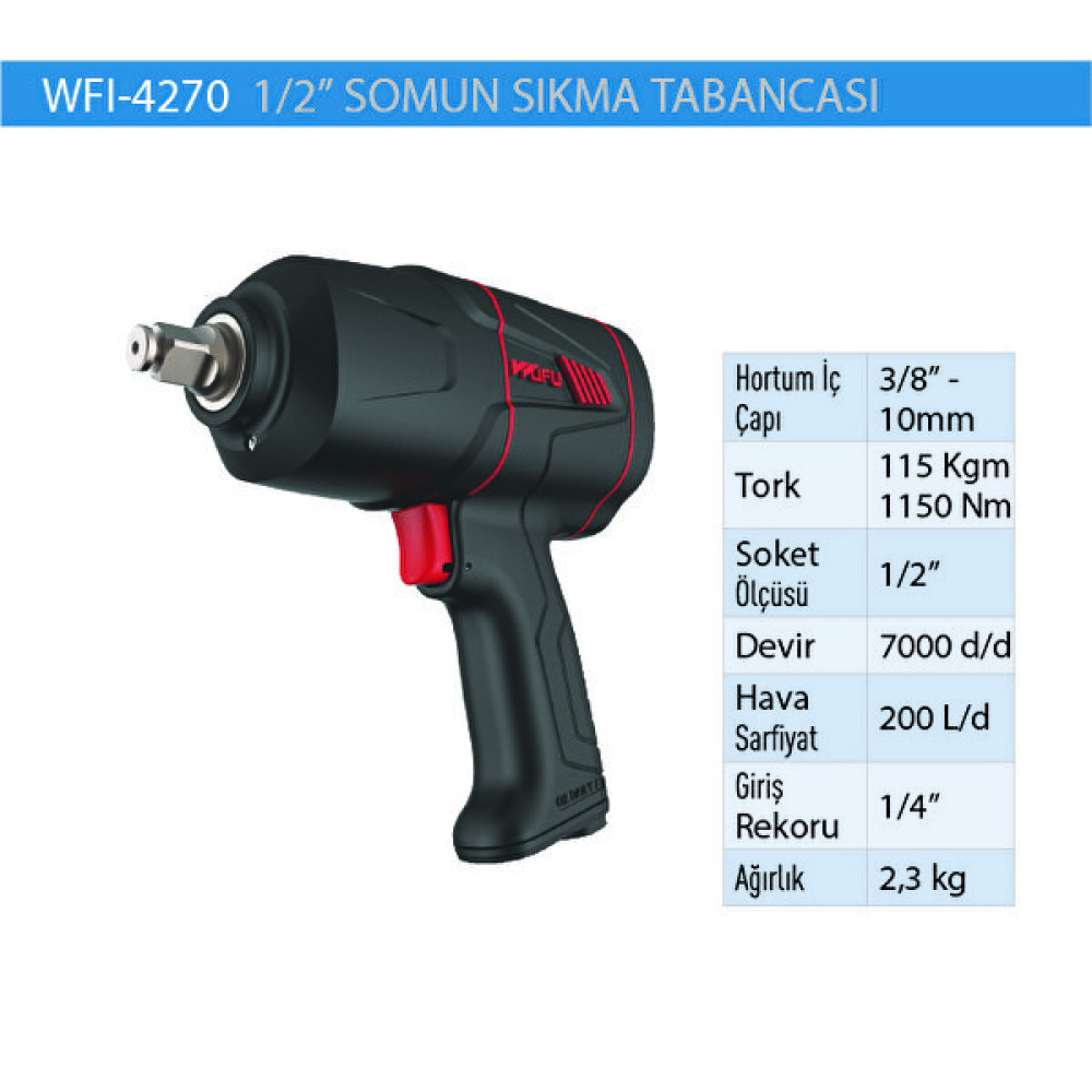 Wufu Havalı Somun Sıkma Kabzalı 1/2" 7000 D/d WFI4270 Somun Sıkma Makinesi Fiyatı