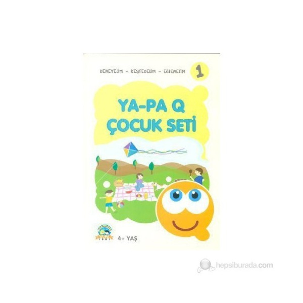 Ya - Pa Q Çocuk Seti - Deneyelim - Keşfedelim - Eğlenelim 1-Kolektif Okul Öncesi Eğitici & Öğretici Kitaplar Fiyatı