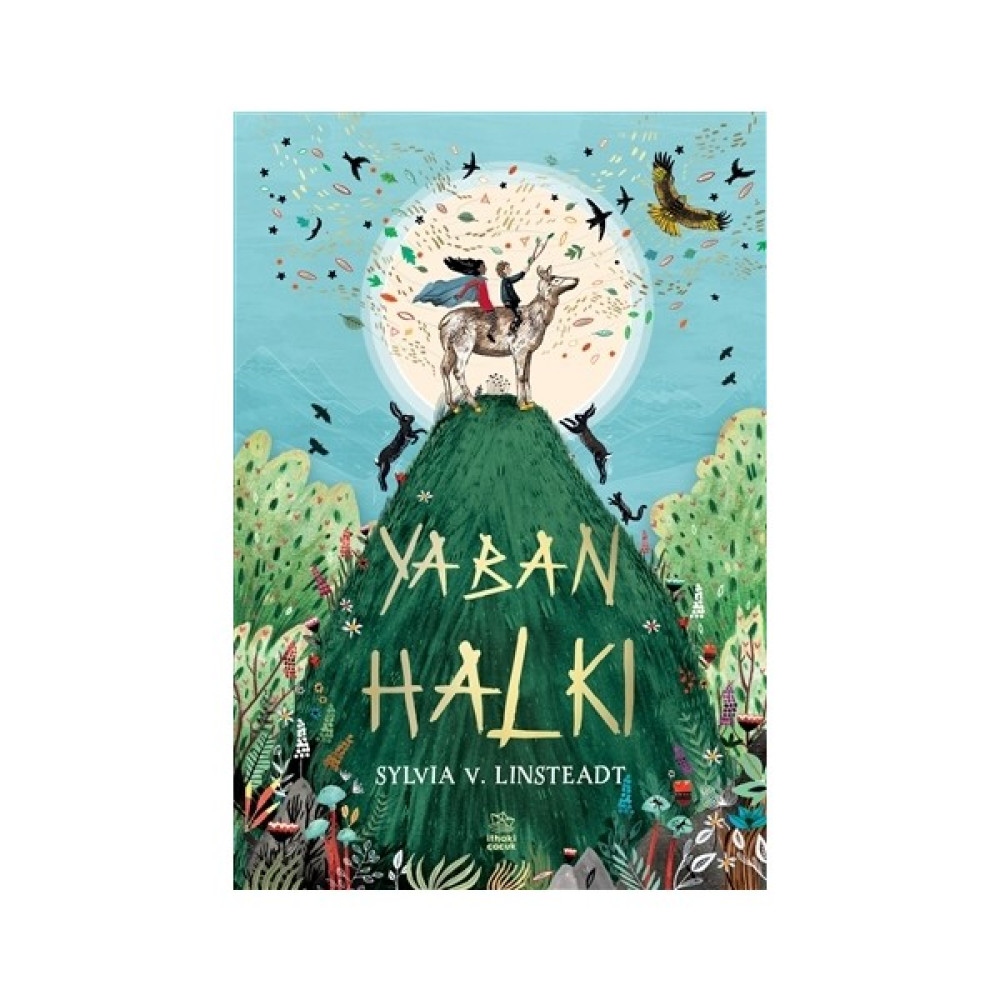 Yaban Halkı - Sylvia V. Linsteadt Çocuk Öykü Fiyatı