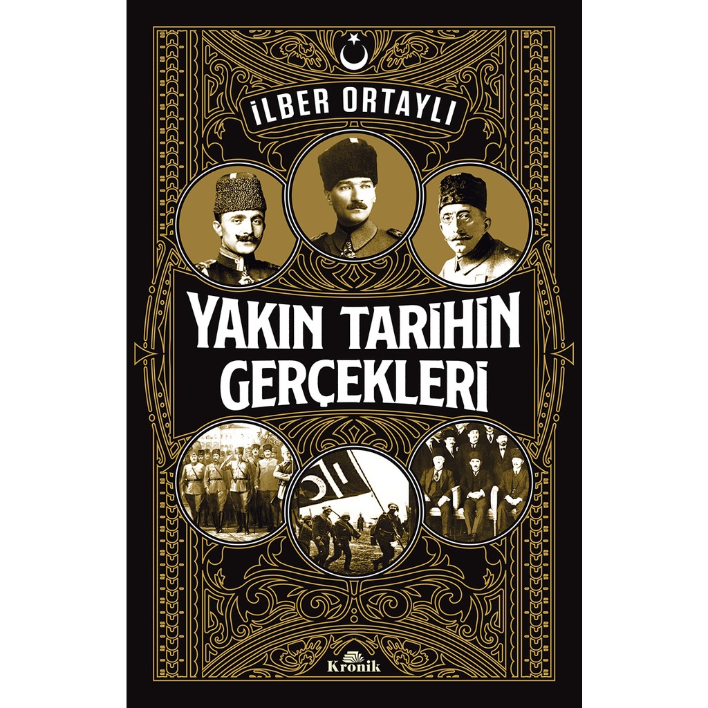 Yakın Tarihin Gerçekleri - İlber Ortaylı Yakın Türkiye Tarihi Fiyatı