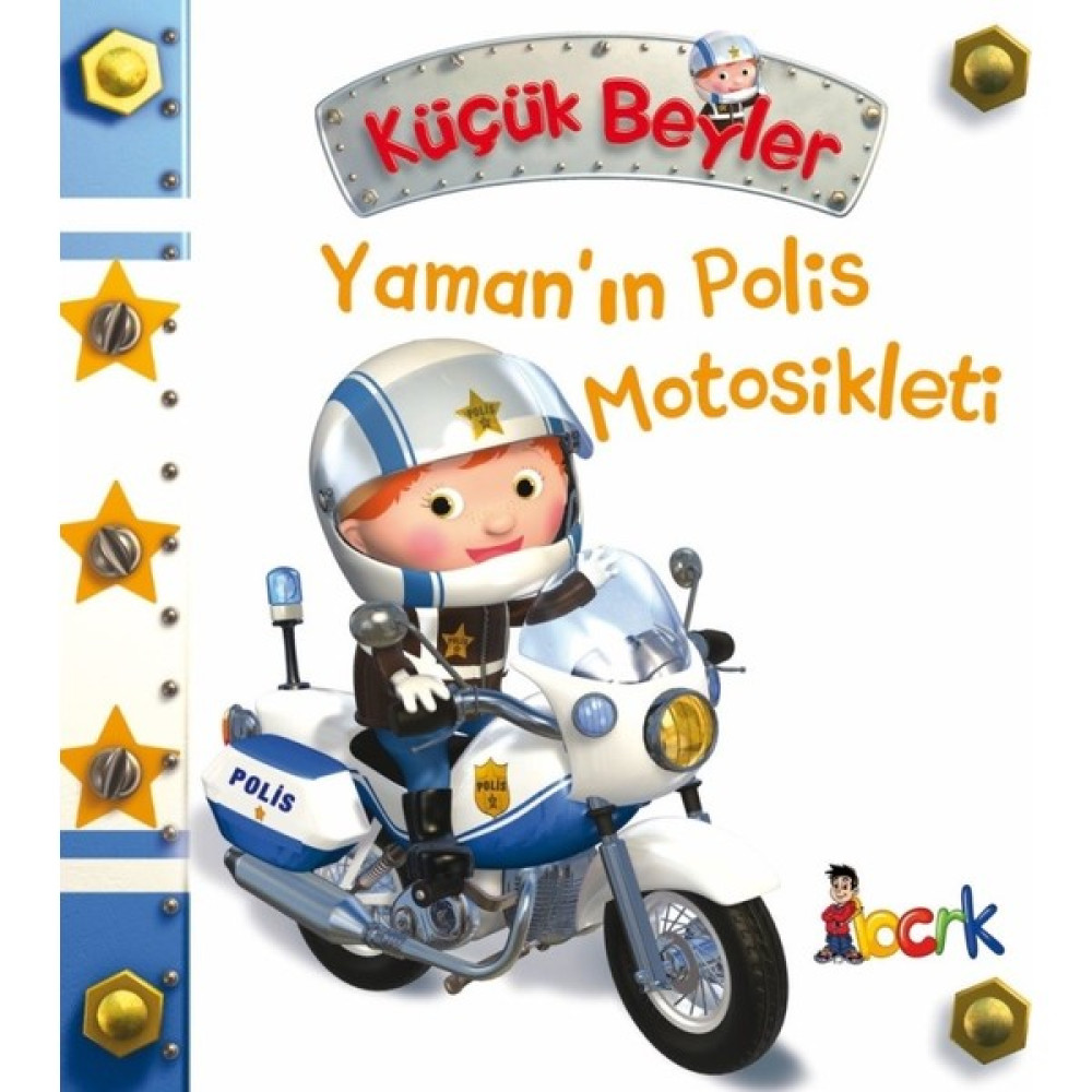 Yaman'ın Polis Motosikleti - Emilie Beaumont Çocuk Öykü Fiyatı
