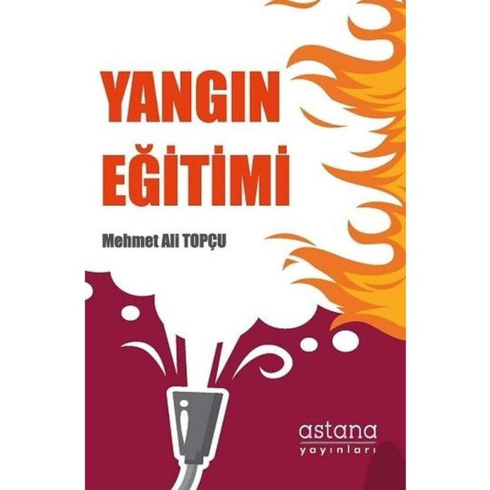 Yangın Eğitimi - Mehmet Ali Topçu Eğitim Yönetimi Fiyatı