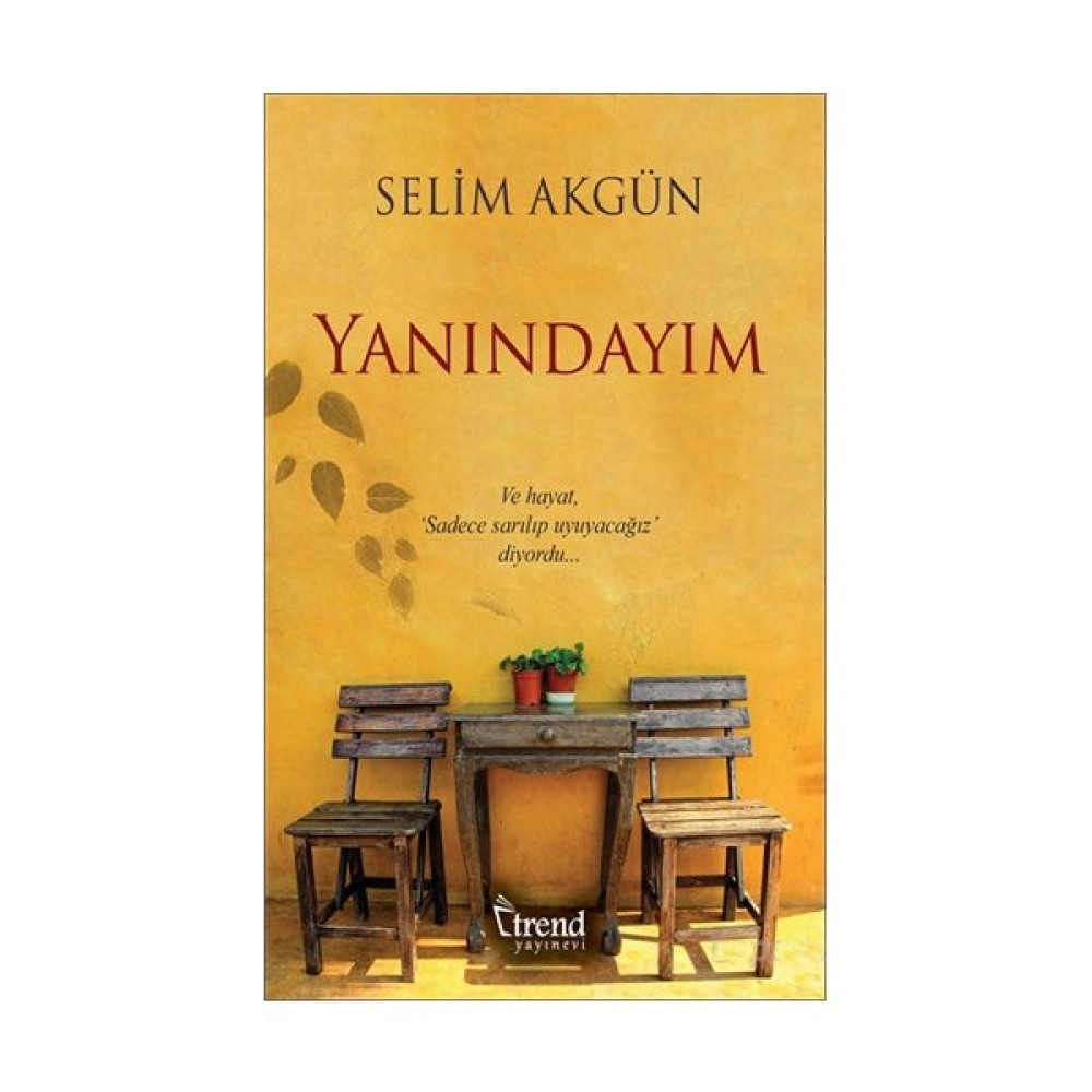 Yanındayım-Selim Akgün Deneme - İnceleme Fiyatı