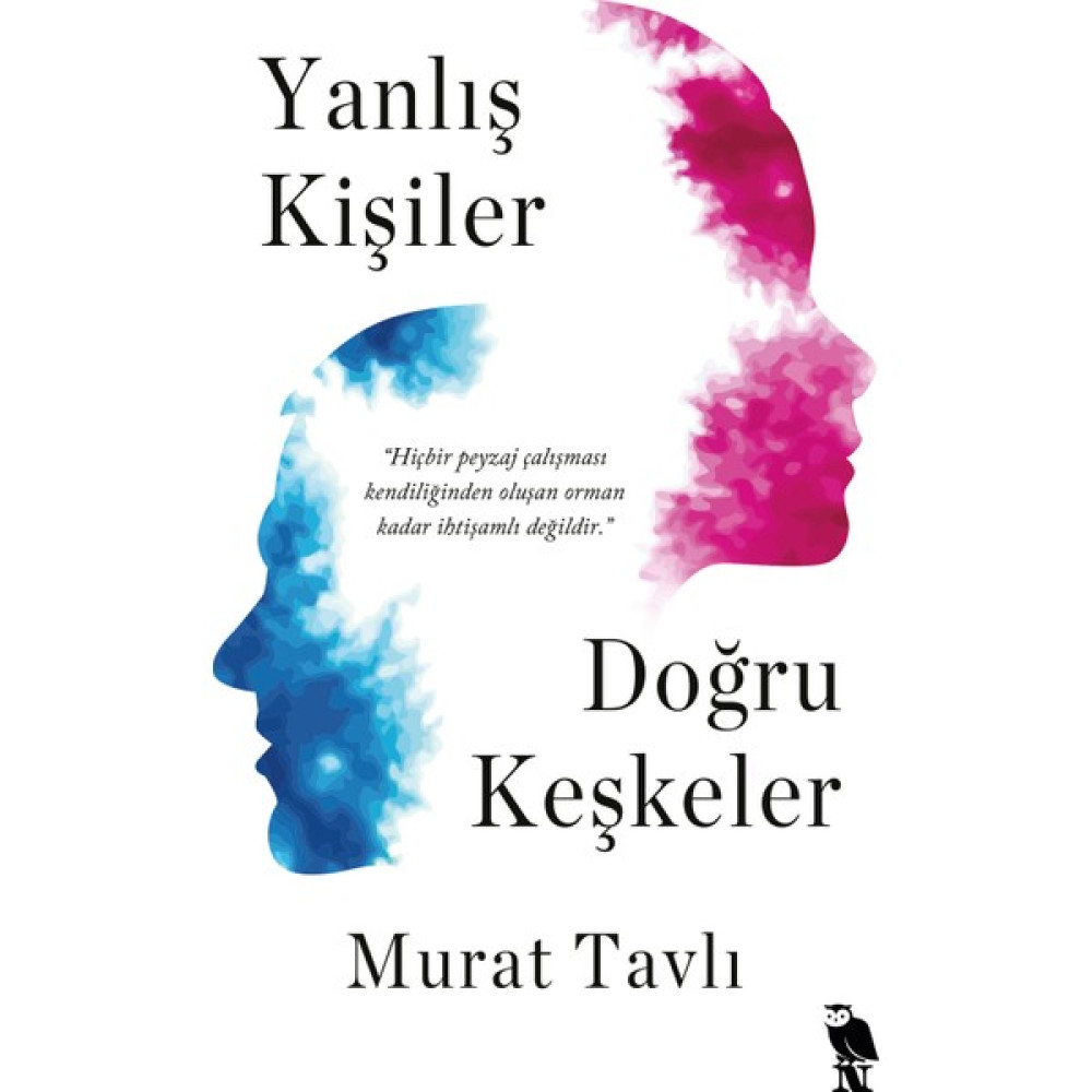 Yanlış Kişiler Doğru Keşkeler – Murat Tavlı Kişisel Gelişim ve Psikoloji Fiyatı