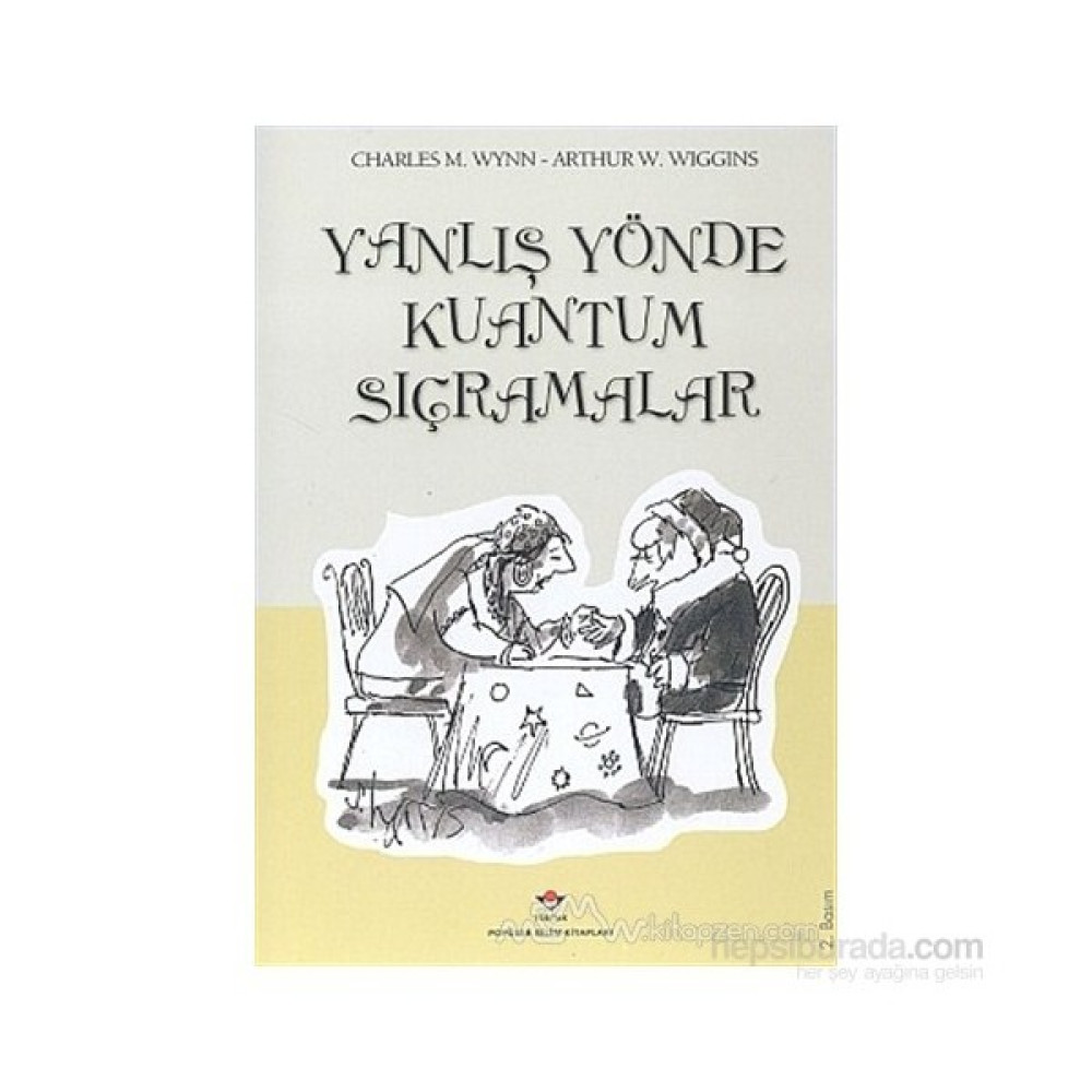 Yanlış Yönde Kuantum Sıçramalar (Ciltli)-Charles M. Wynn Güncel - Genel Konular Fiyatı