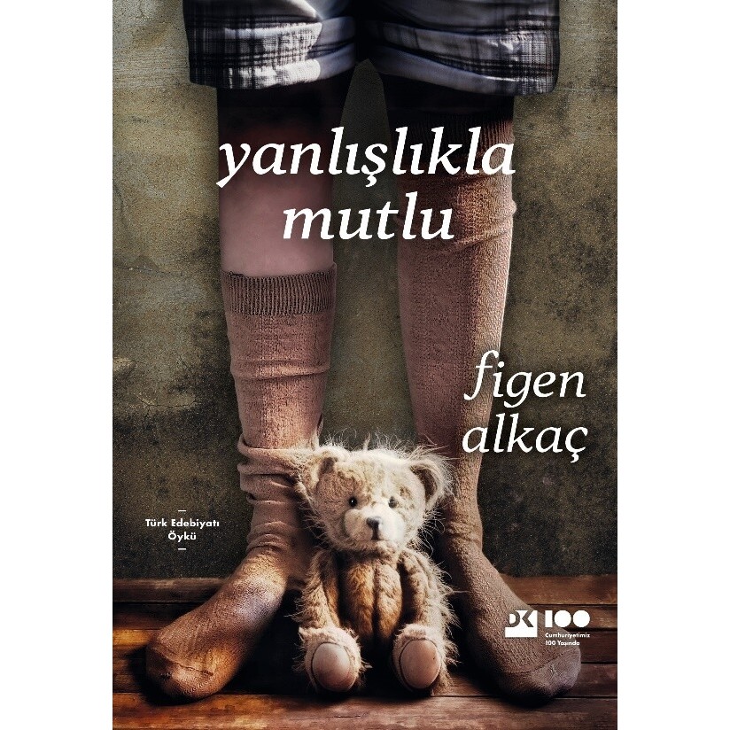 Yanlışlıkla Mutlu - Figen Alkaç Öykü Kitapları Fiyatı