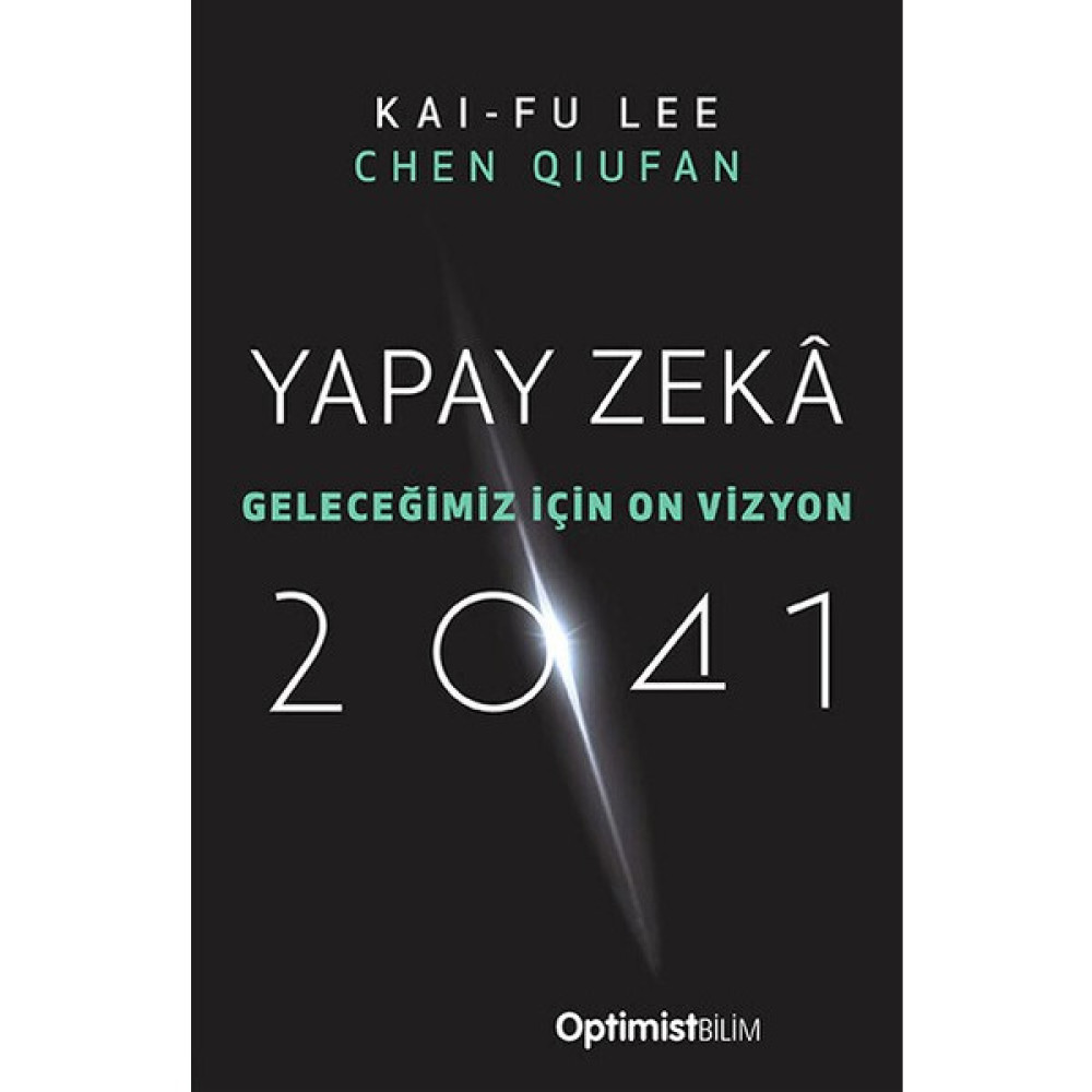 Yapay Zekâ 2041 KAI-FU Lee chen Qıufan Akademik Fiyatı