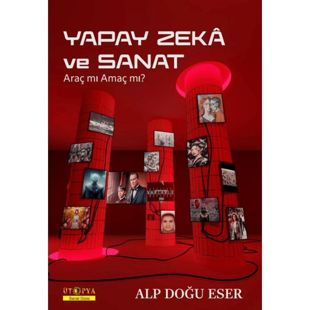 Yapay Zeka ve Sanat - Alp Doğu Eser Akademik Fiyatı