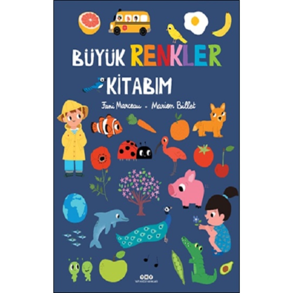 Yapı Kredi Yayınları Büyük Renkler Kitabım (Ciltli) Aktivite & Eğitici Kitaplar Fiyatı