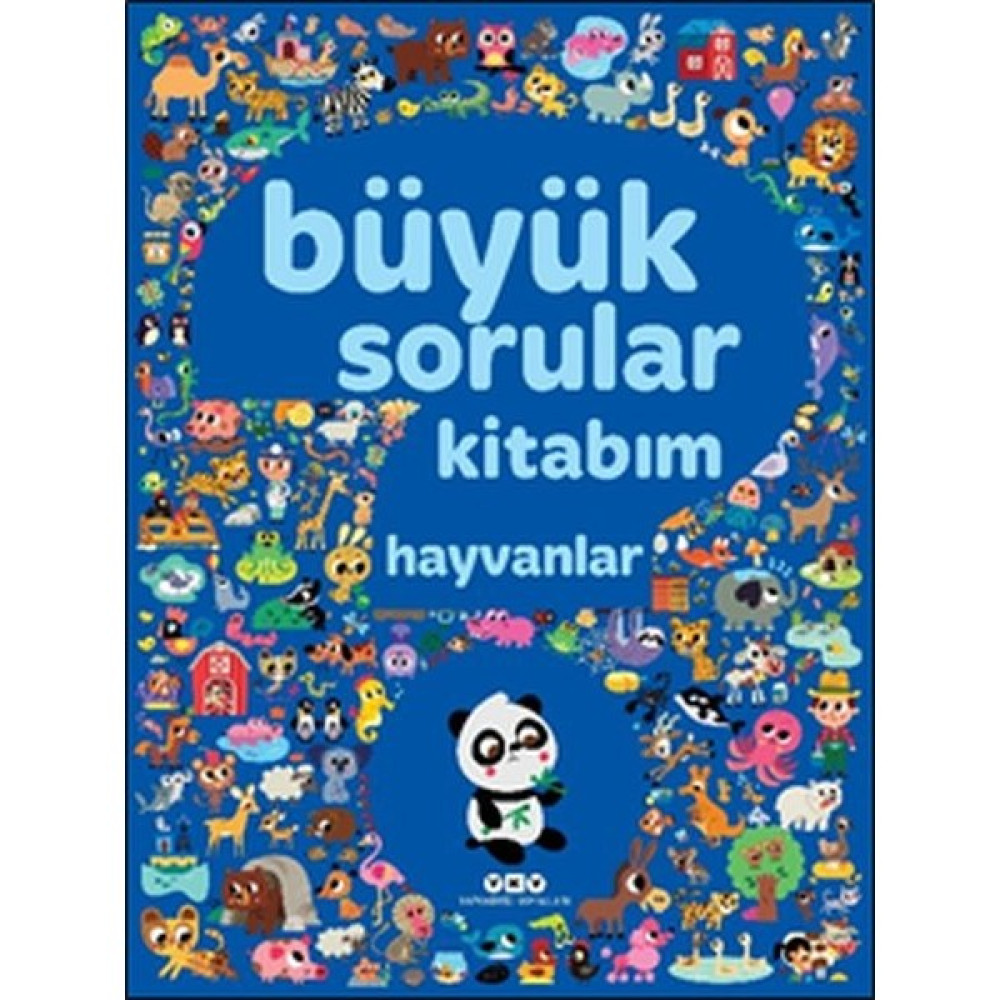 Yapı Kredi Yayınları Büyük Sorular Kitabım - Hayvanlar Çocuk Klasikleri Fiyatı
