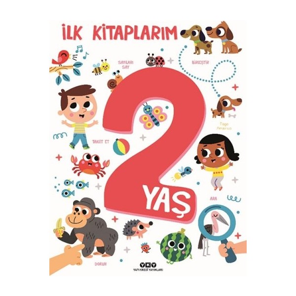 Yapı Kredi Yayınları Ilk Kitaplarım (2 YAŞ) - Tiago Americo Çocuk Öykü Fiyatı
