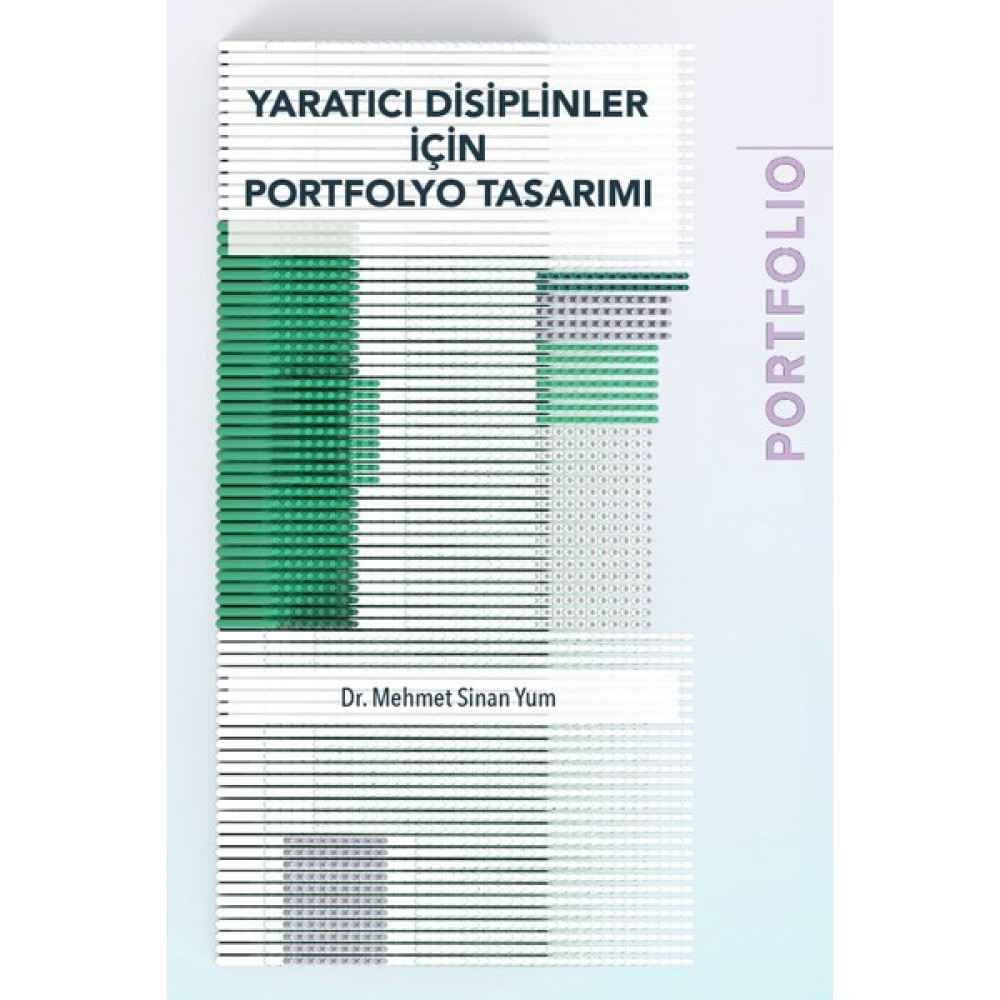 Yaratıcı Disiplinler Için Portfolyo Tasarımı - Mehmet Sinan Yum Medya İletisim Kitapları Fiyatı