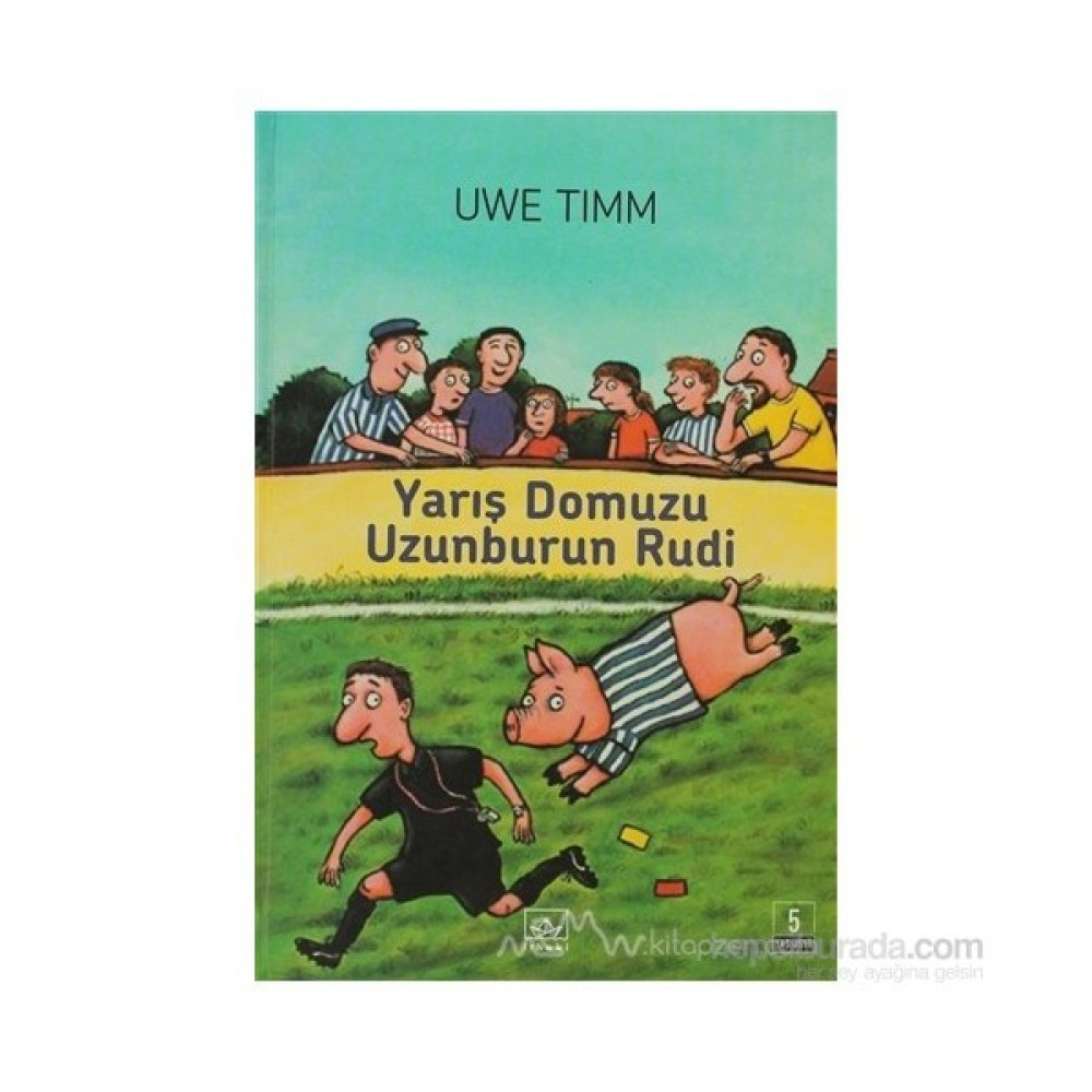 Yarış Domuzu Uzunburun Rudi (Ciltli)-Uwe Timm Çocuk Masal Fiyatı
