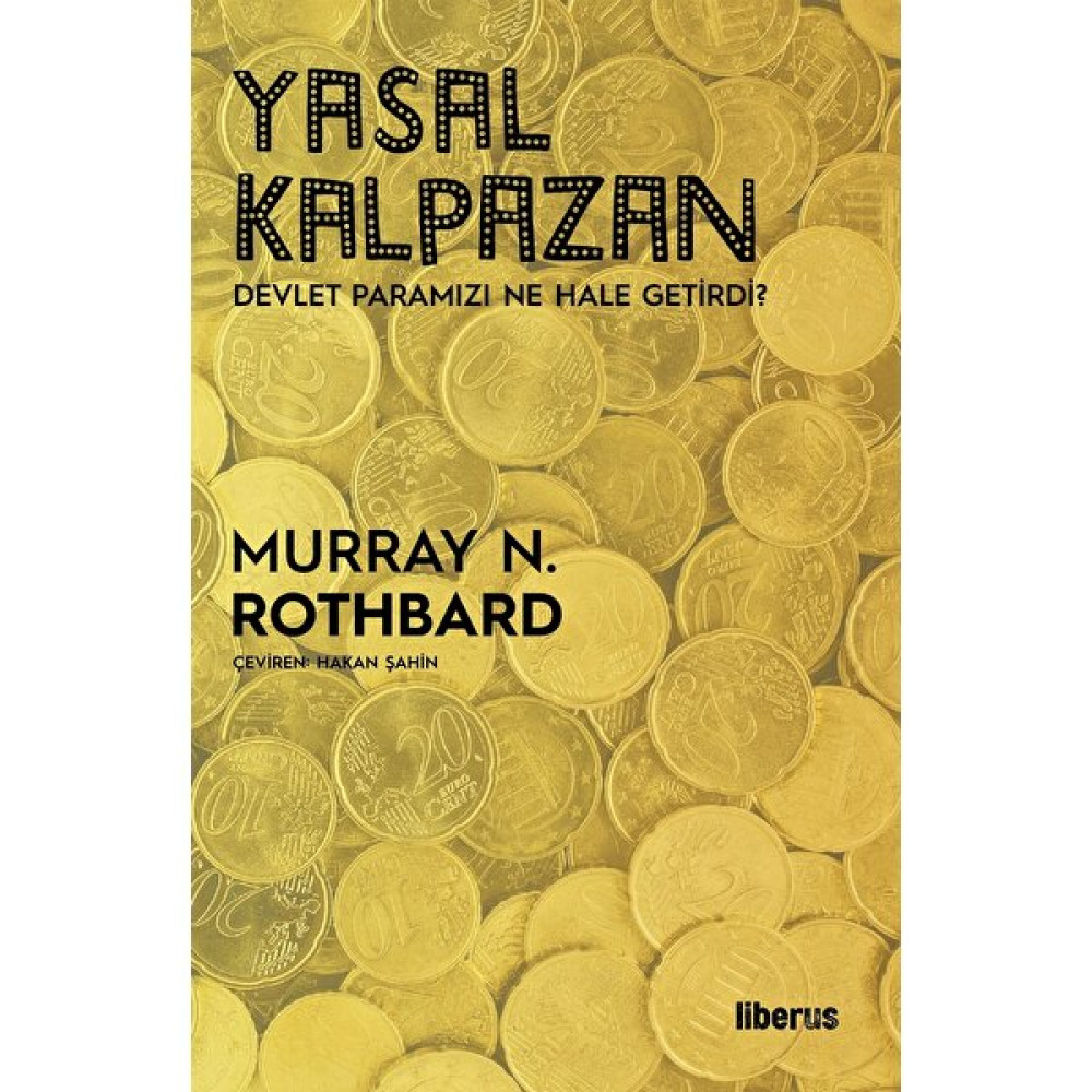 Yasal Kalpazan - Murray N. Rothbard İnceleme Kitapları Fiyatı