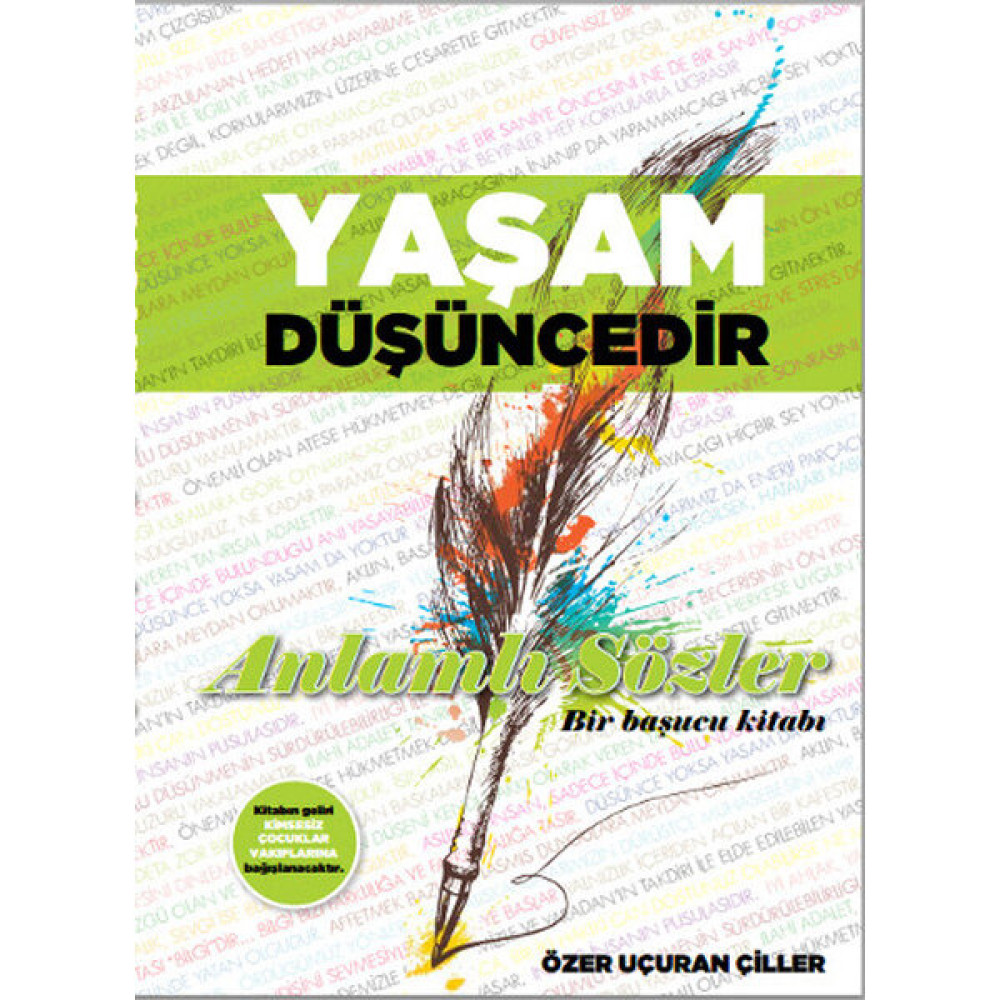 Yaşam Düşüncedir - Anlamlı Sözler Kişisel Gelişim ve Psikoloji Fiyatı