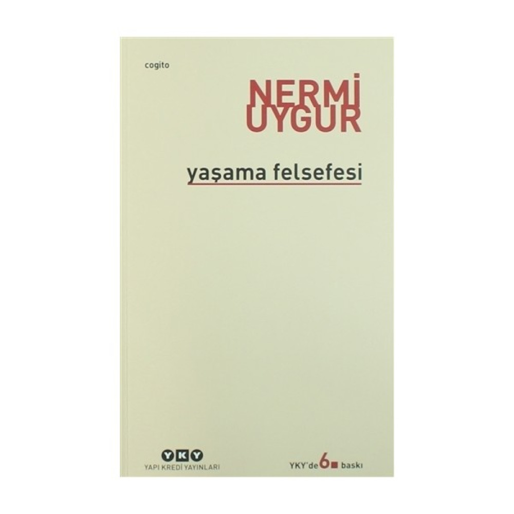 Yaşama Felsefesi-Nermi Uygur Deneme - İnceleme Fiyatı