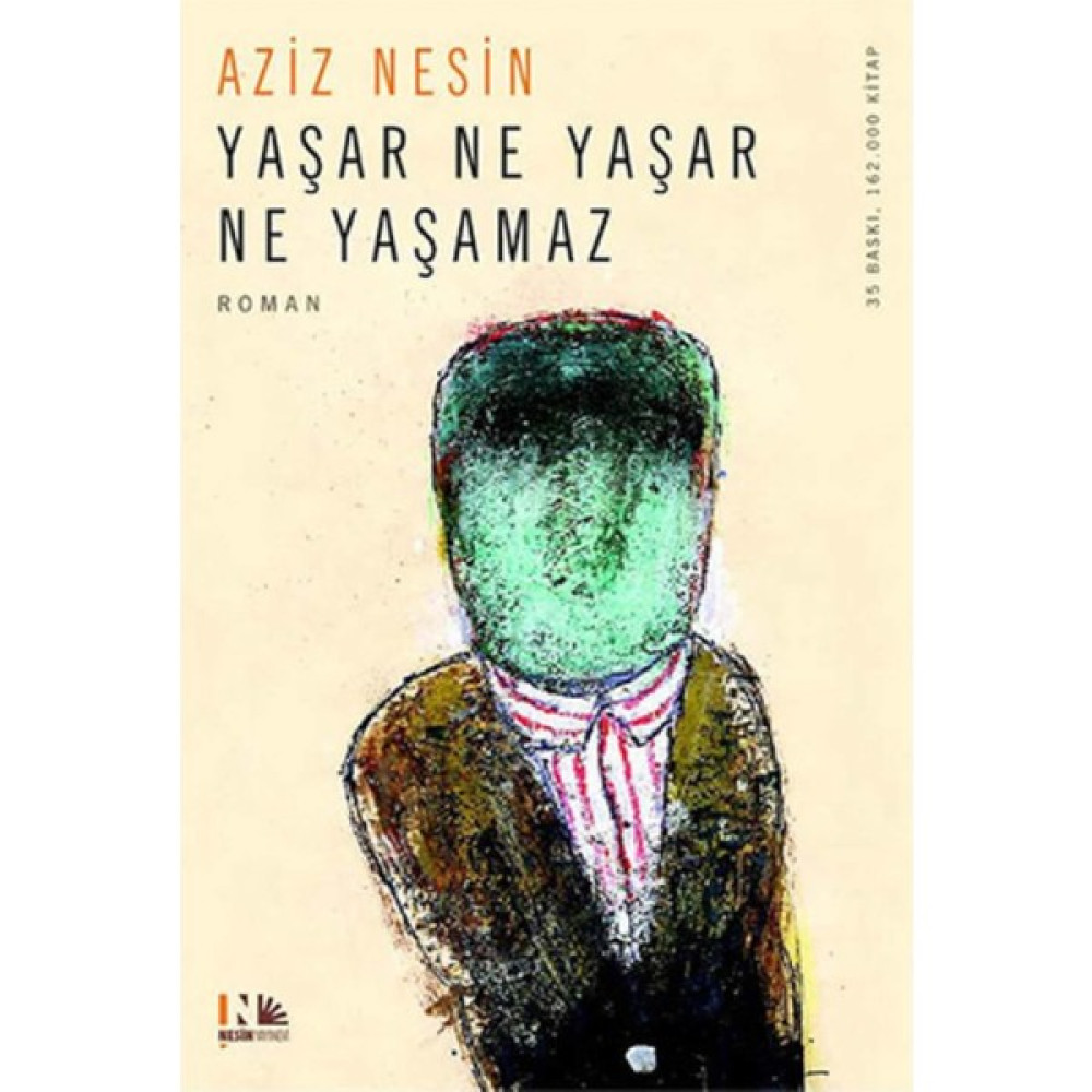 Yaşar Ne Yaşar Ne Yaşamaz- Aziz Nesin Edebiyat Fiyatı