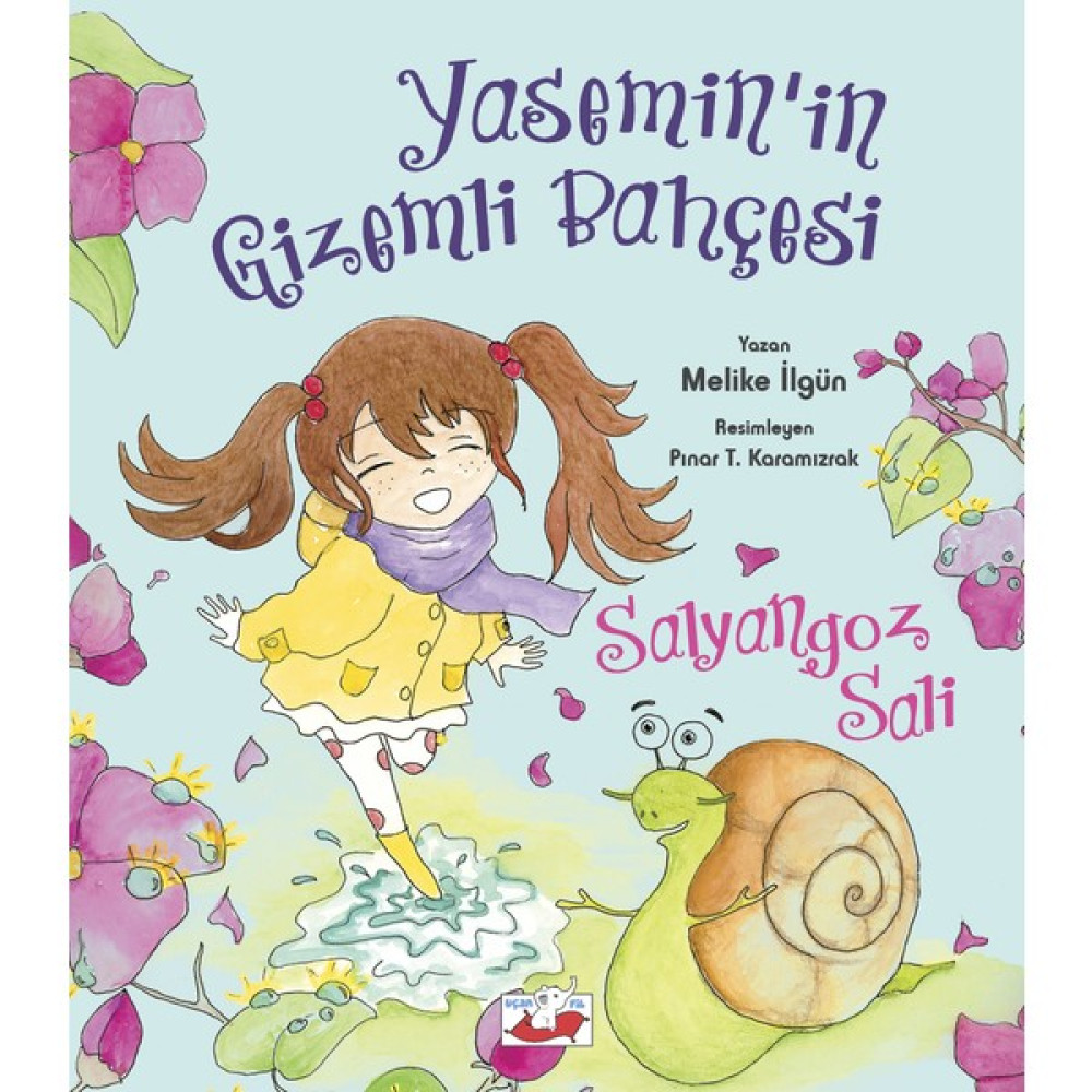 Yasemin’in Gizemli BahçEsi: Salyangoz Sali - Melike İlgün Çocuk Öykü Fiyatı