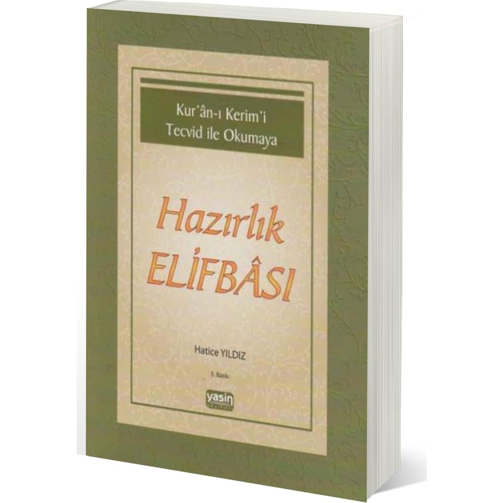 Yasin Yayınevi Hazırlık Elifbası 144 Sayfa Kur'an Okuma Eğitimi Hatice Yıldız Diğer Fiyatı