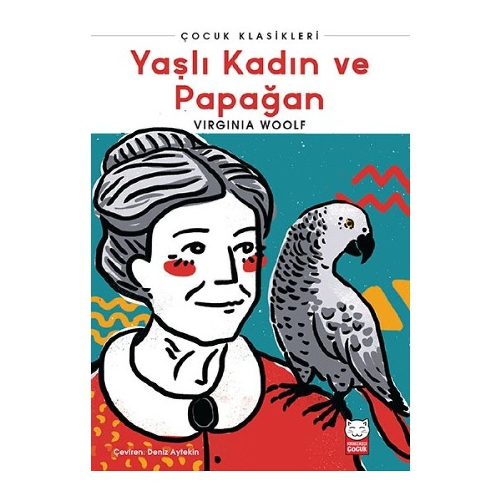 Yaşlı Kadın Ve Papağan - Virginia Woolf Çocuk Öykü Fiyatı
