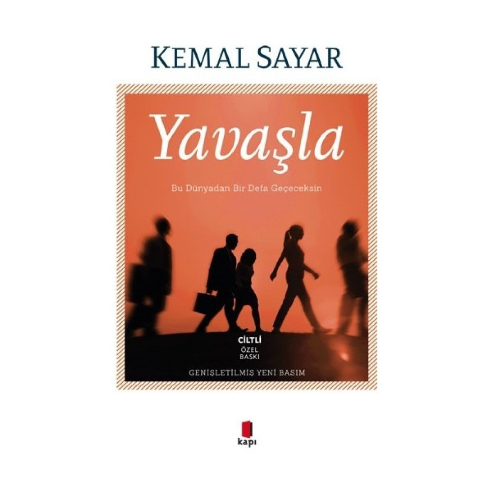 Yavaşla (Ciltli) - Kemal Sayar Ders Sınav Kitapları Fiyatı