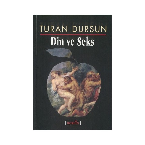 Yayınları Din Ve Seks - Turan Dursun Diğer Fiyatı