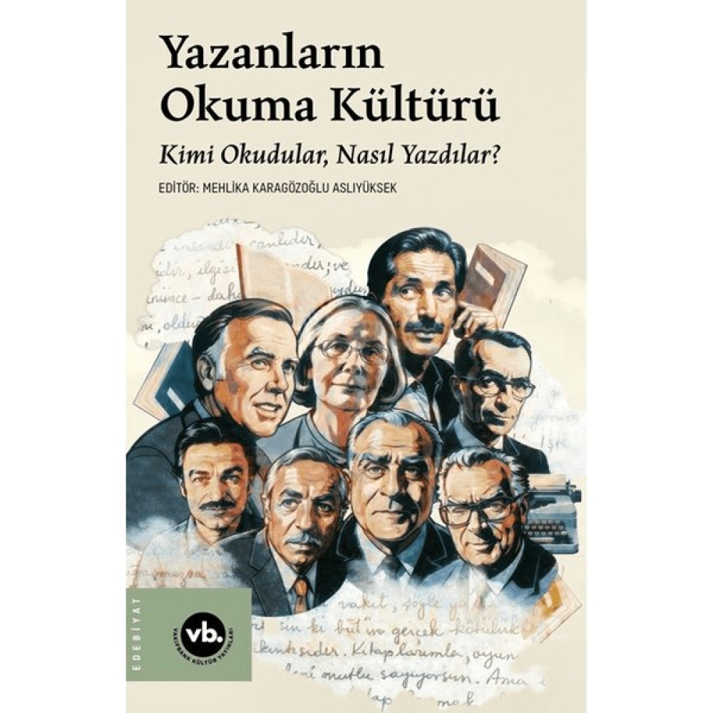 Yazanların Okuma Kültürü - Mehlika Karagözoğlu Aslıyüksek Edebiyat Fiyatı
