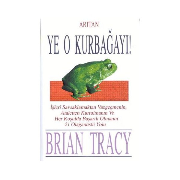 Ye O Kurbağayı! - Brian Tracy Diğer Fiyatı