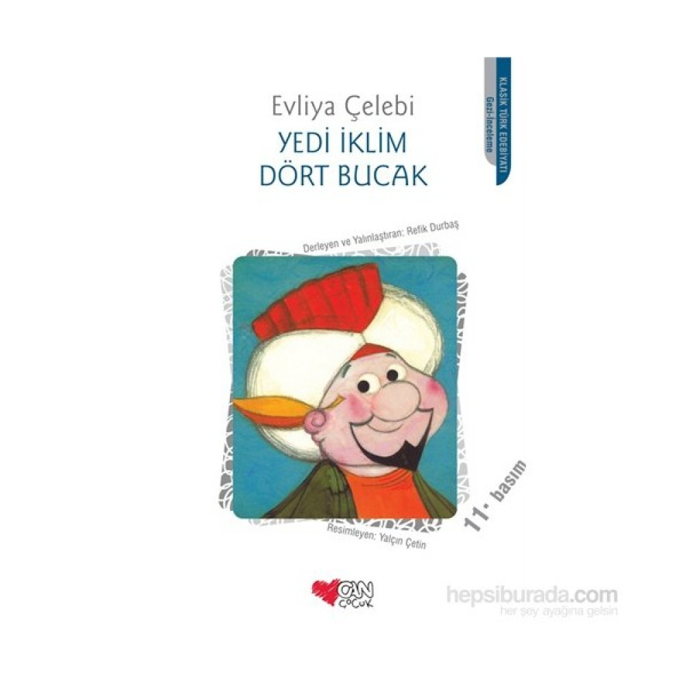 Yedi İklim Dört Bucak - Evliya Çelebi Çocuk Masal Fiyatı