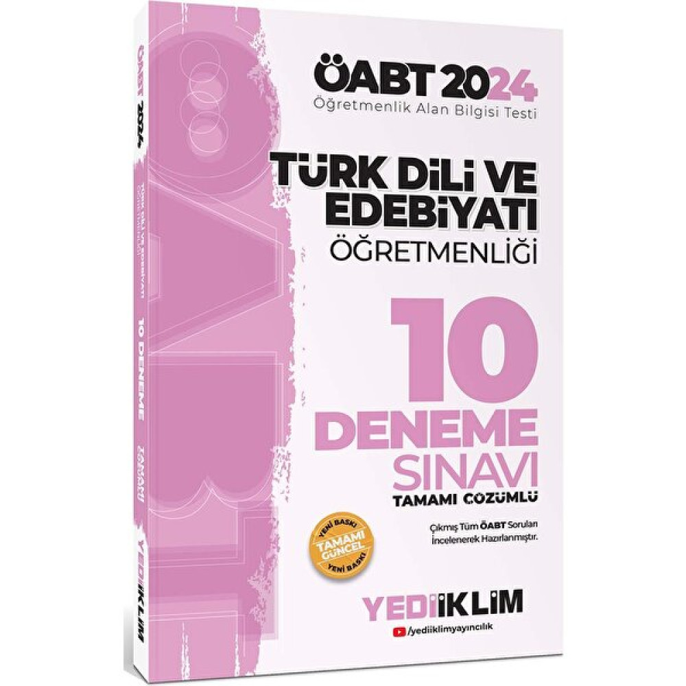 Yediiklim Yayınları 2024 ÖABT Türk Dili ve Edebiyatı Öğretmenliği Tamamı Çözümlü 10 Deneme Sınavı KPSS Fiyatı