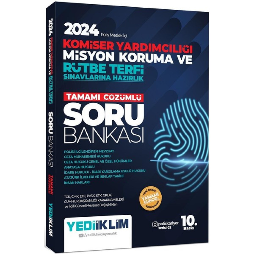 Yediiklim Yayınları 2024 Polis Meslek İçi Komiser Yardımcılığı Misyon Koruma ve Rütbe Terfi Sınavlarına Hazırlık Tamamı Çözümlü Soru Bankası Görevde Yükselme Sınavları Kitapları Fiyatı