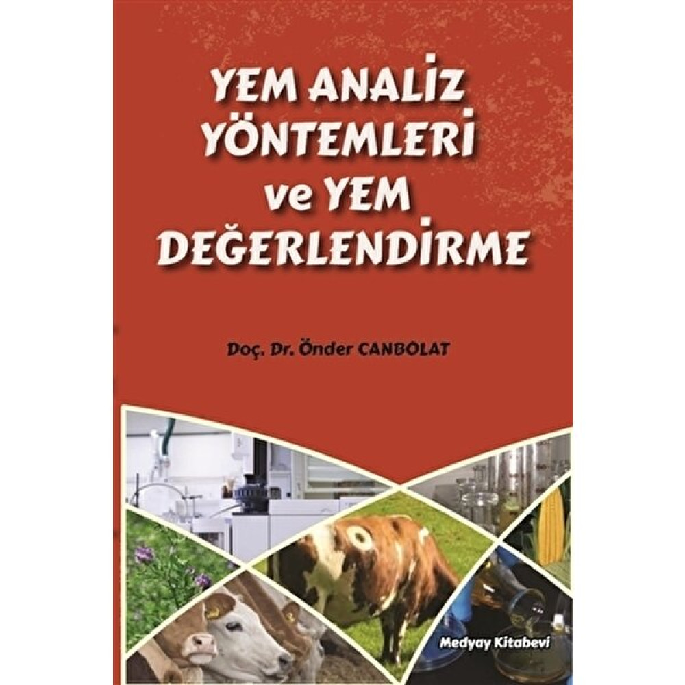 Yem Analiz Yöntemleri ve Yem Değerlendirme Akademik Fiyatı