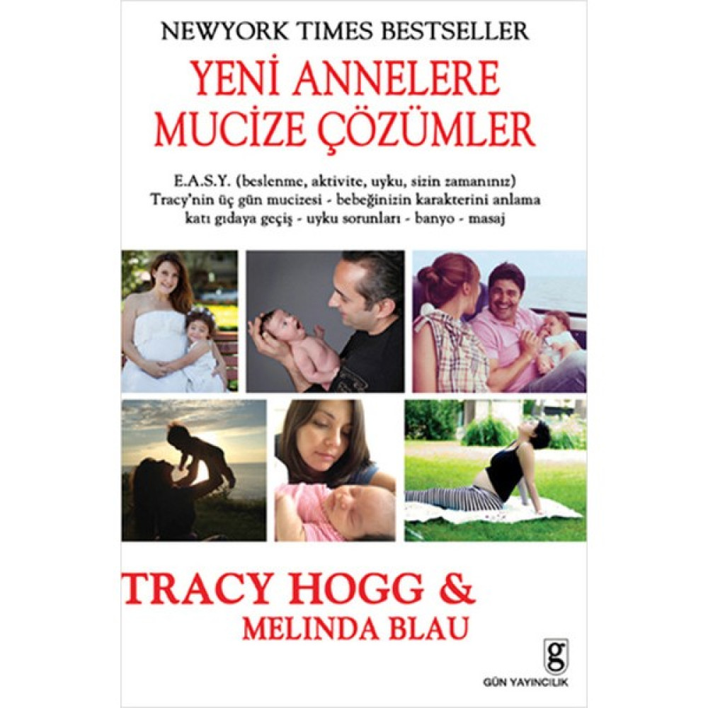 Yeni Annelere Mucize Çözümler - Melinda Blau, Tracy Hogg Çocuk Bakımı Kitapları Fiyatı