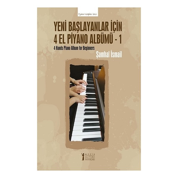 Yeni Başlayanlar Için 4 El Piyano Albümü - 1 Müzik Fiyatı