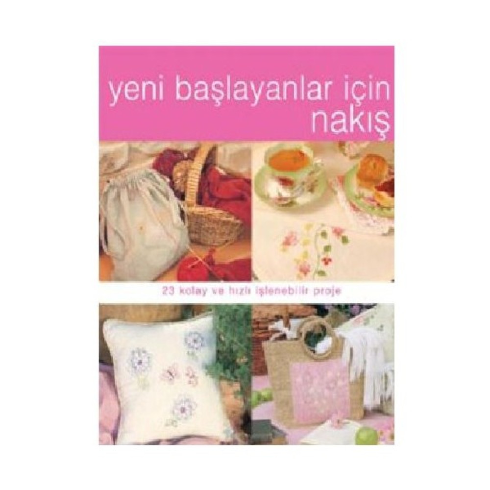 Yeni Başlayanlar İçin Nakış-Kolektif Sanat Mimari Kitapları Fiyatı