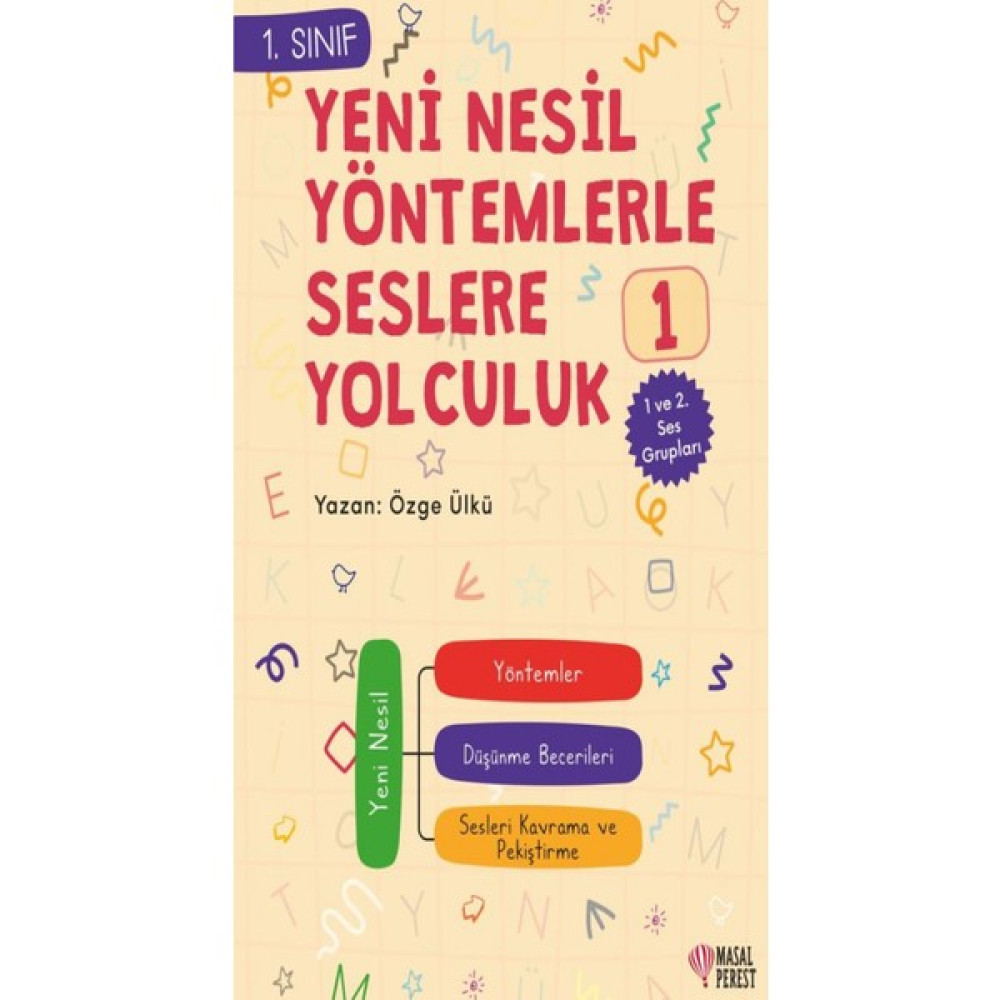 Yeni Nesil Yöntemlerle Seslere Yolcuk 1 - Özge Ülkü Çocuk Roman Fiyatı