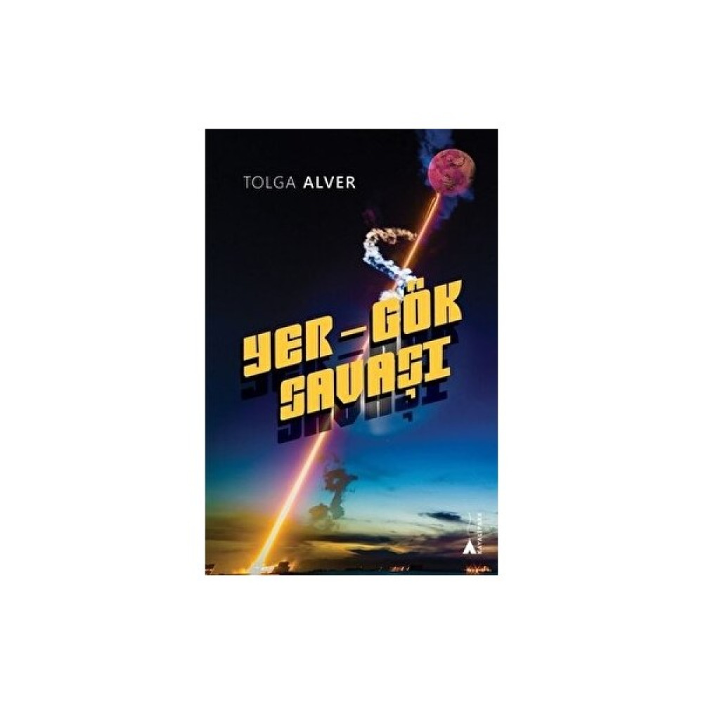 Yer - Gök Savaşı - Tolga Alver Çocuk ve Gençlik Fiyatı