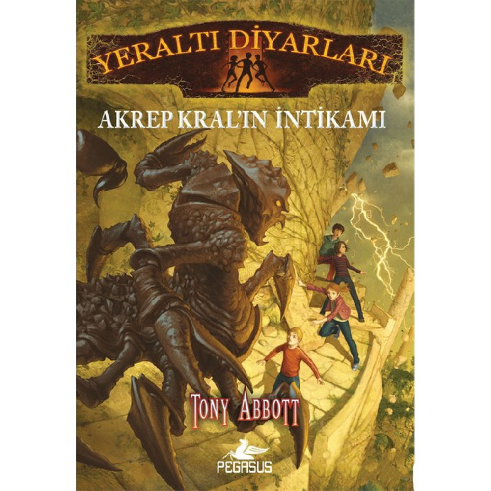 Yeraltı Diyarları 3: Akrep Kral’In İntikamı-Tony Abbott Fantastik Macera Fiyatı