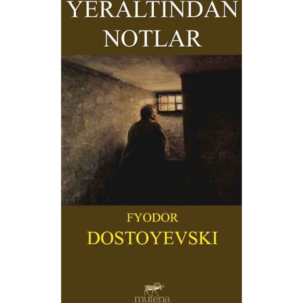 Yeraltından Notlar Dünya Edebiyatı Fiyatı