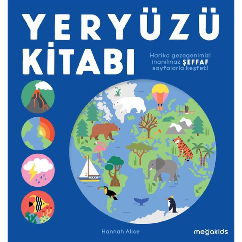 Yeryüzü Kitabı - Hannah Alice Zihinsel Gelişim Kitapları Fiyatı