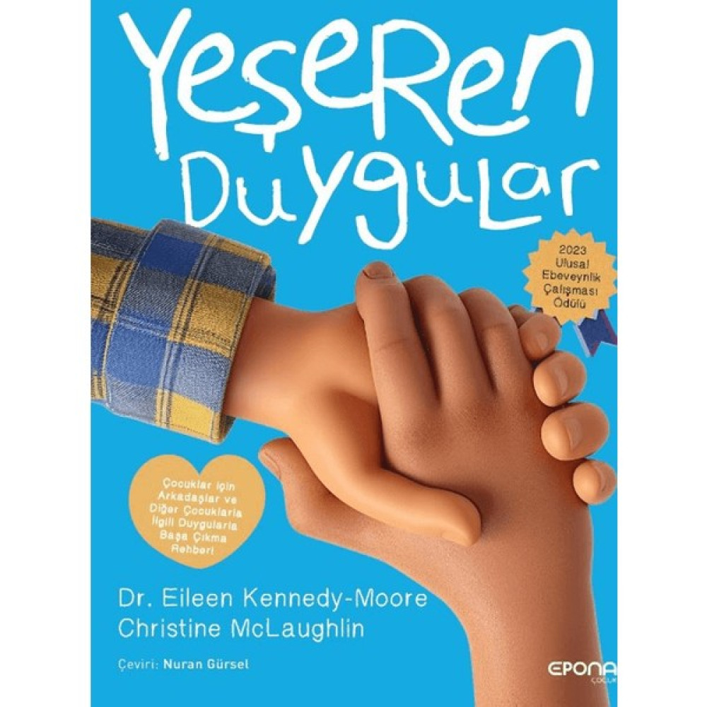 Yeşeren Duygular - Eileen Kennedy-Moore Kişisel Gelişim ve Psikoloji Fiyatı