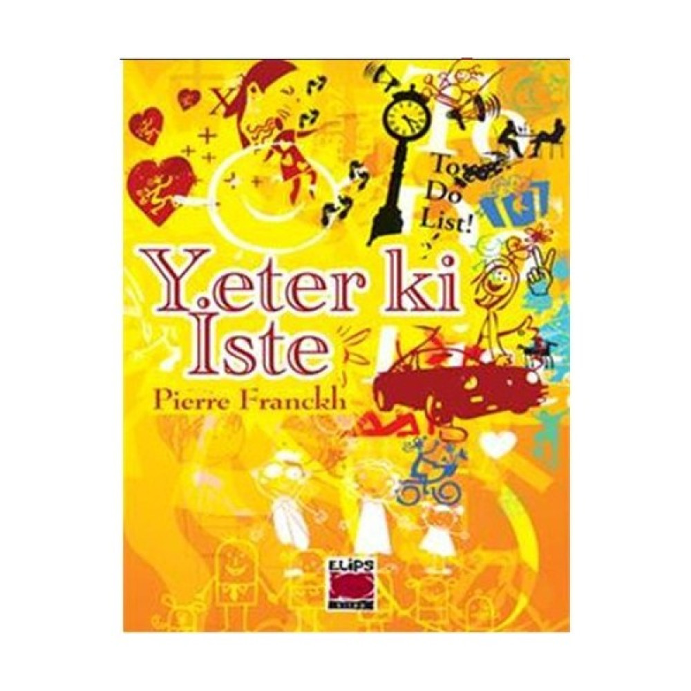 Yeter Ki İste-Pierre Franckh Kişisel Gelişim ve Psikoloji Fiyatı