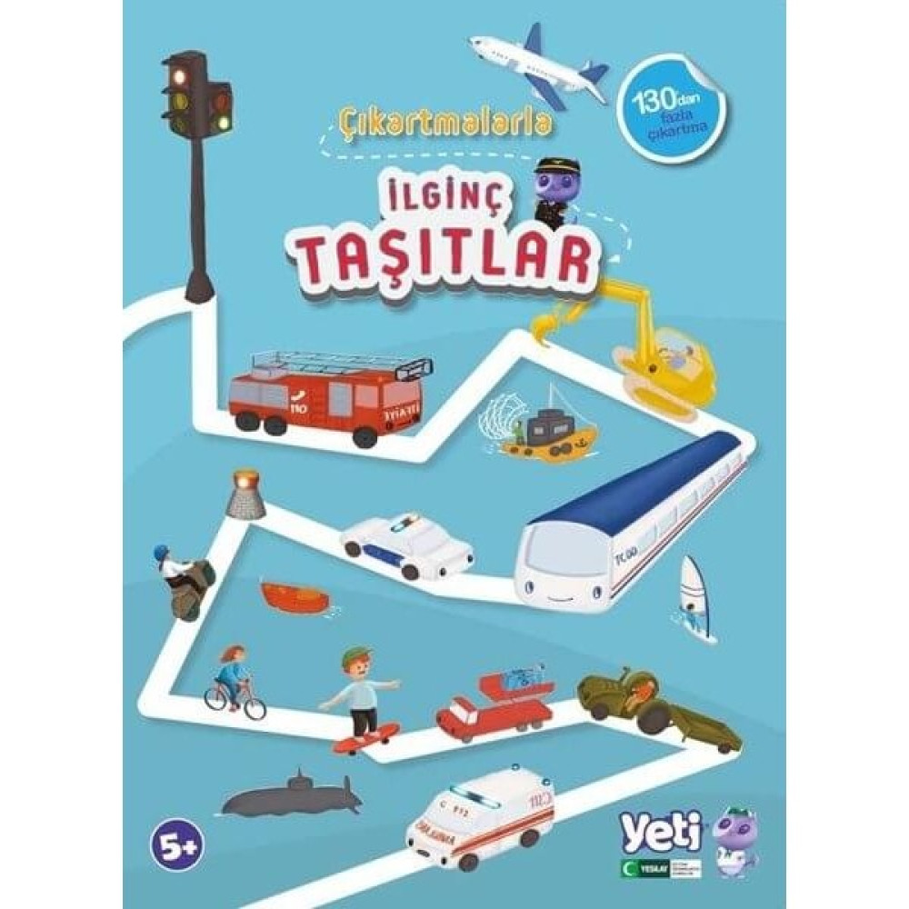Yeti Çıkartmalarla İlginç Taşıtlar Okul Öncesi Eğitici & Öğretici Kitaplar Fiyatı