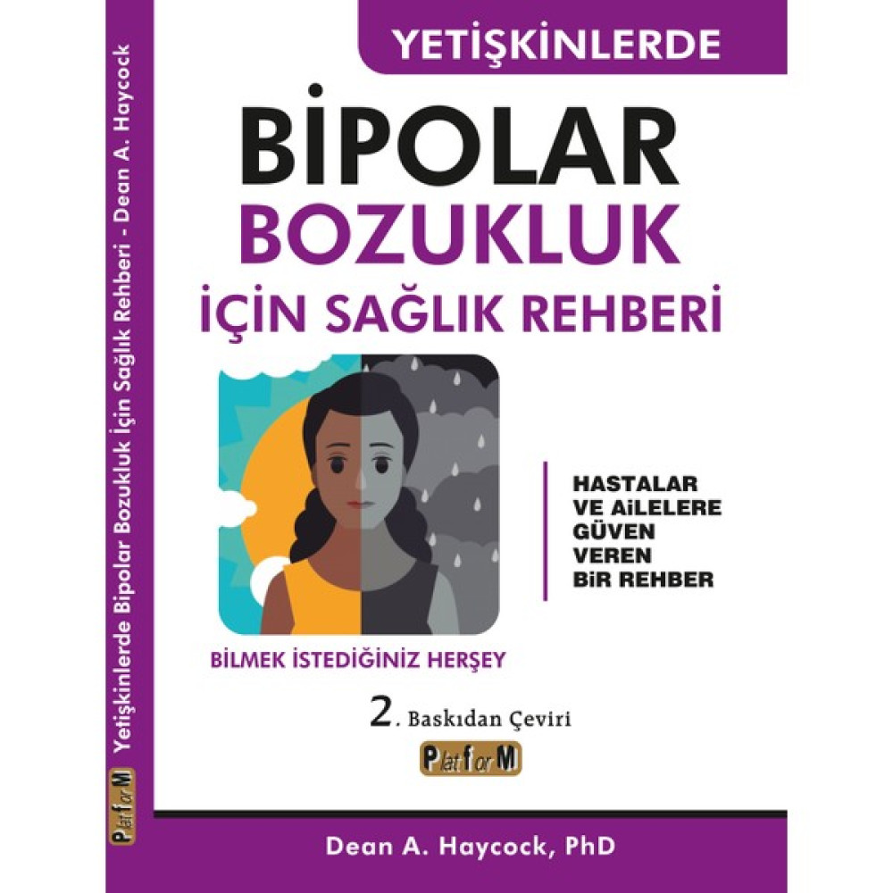Yetişkinlerde Bipolar Bozukluk Için Sağlık Rehberi - Dean A. Haycocok Kişisel Gelişim ve Psikoloji Fiyatı