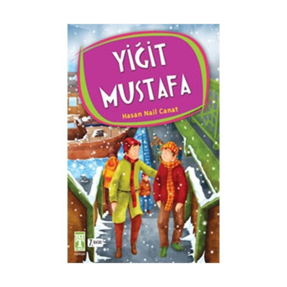 Yiğit Mustafa - Hasan Nail Canat Çocuk Roman Fiyatı