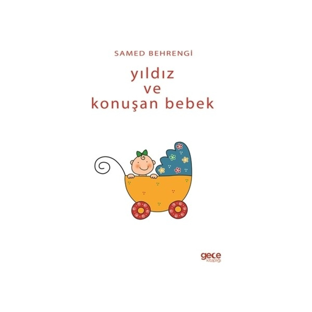 Yıldız ve Konuşan Bebek Çocuk Öykü Fiyatı