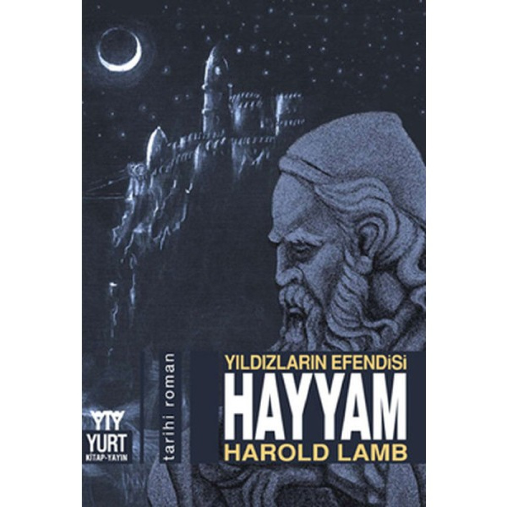 Yıldızların Efendisi Hayyam - Harold Lamb Roman Fiyatı