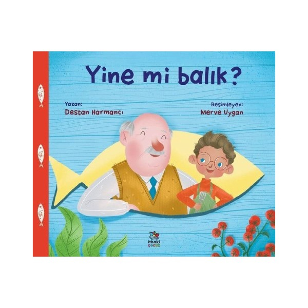 Yine Mi Balık? - Destan Harmancı Çocuk Masal Fiyatı