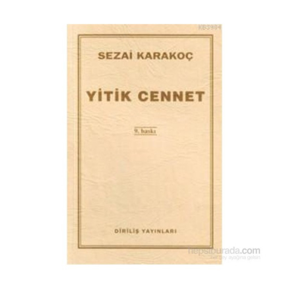 Yitik Cennet - Sezai Karakoç Felsefe Kitapları Fiyatı